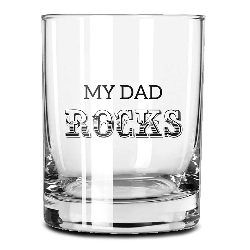 "My Dad Rocks" Whiskey Glass